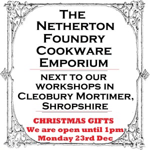 Visit the Netherton Foundry cookware store at our workshops