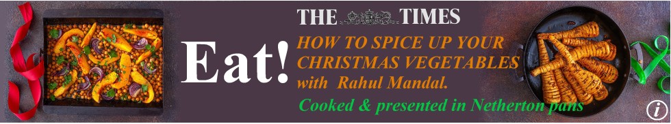 Dr Rahul Mandal Christmas vegetables in EAT!, The Times 7.12.24